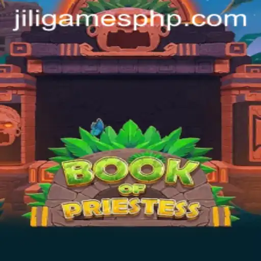 Discover the Mystical World of 'BookOfPriestess' and the Role of JiLiGames Login