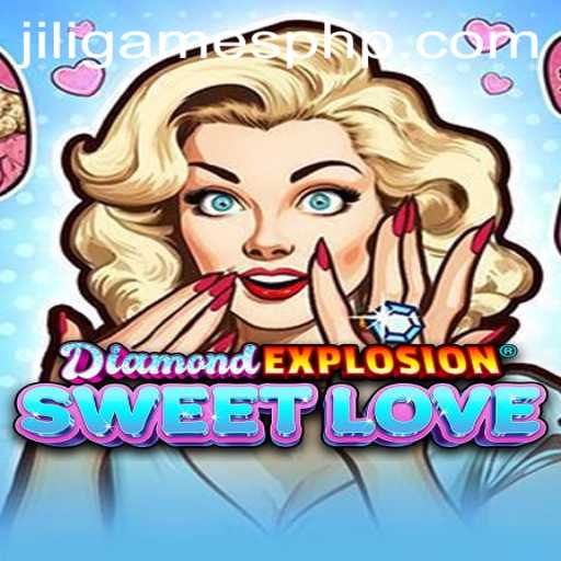 Exploring the World of DiamondExplosionSweetLove: A Guide to JiLiGames Login and Gameplay