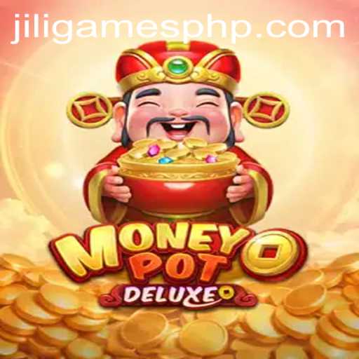 Exploring the Excitement of MoneyPotDELUXE and JiLiGames Login