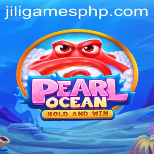 Exploring PearlOcean: A Comprehensive Guide with JiLiGames Login