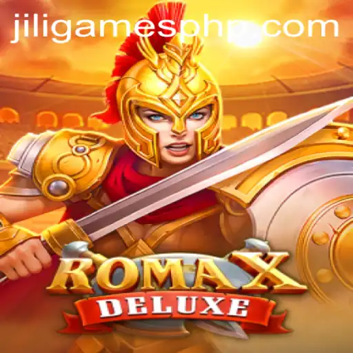 Exploring the World of RomaXDeluxe with JiLiGames Login